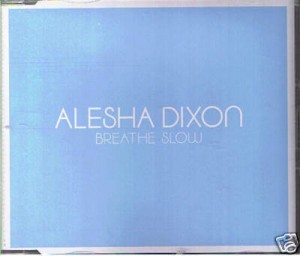 Alesha Dixon - Breathe Slow