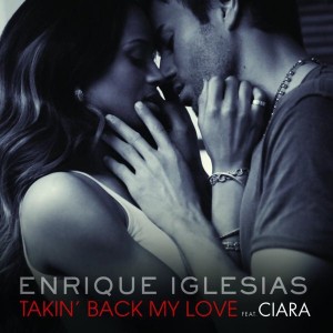 Enrique Iglesias - Takin' Back My Love