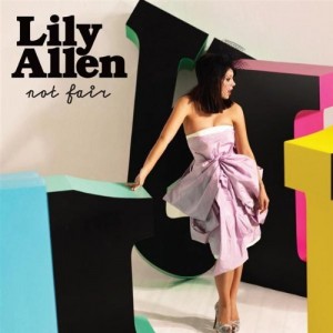 Lily Allen - Not Fair