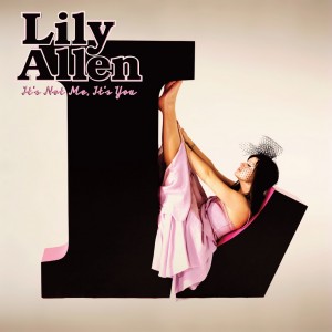 Lily Allen - It's Not Me It's You