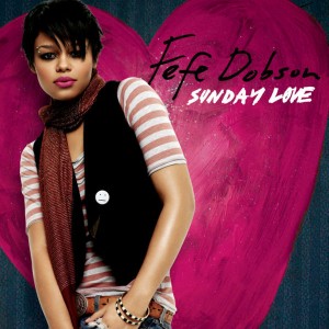 Fefe Dobson Sunday Love