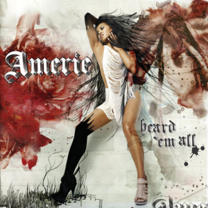 Amerie - Heard Em All