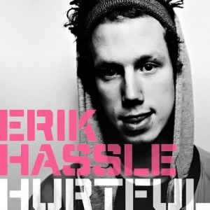 Erik Hassle - Hurtful