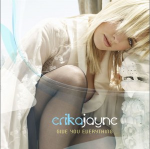 Erika Jayne - Give You Everything