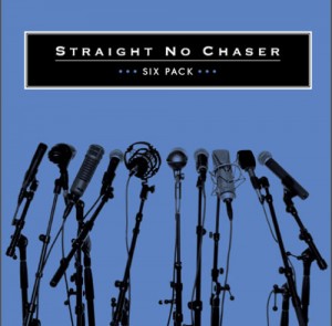 Straight No Chaser - Six Pack