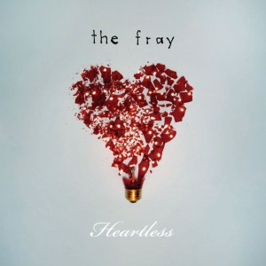 The Fray - Heartless