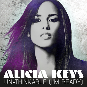 Alicia Keys Un-Thinkable (I'm Ready)