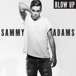 Sammy Adams Blow Up