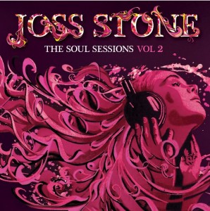 Joss Stone Soul Sessions Volume 2