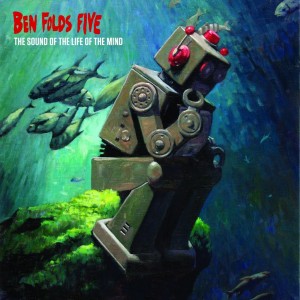 Ben Folds Five The Sound Of The Life Of The Mind