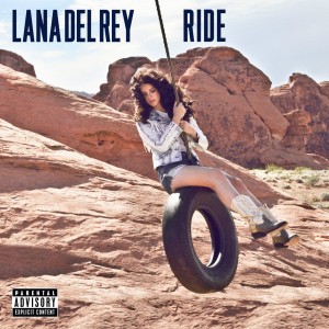 Lana Del Rey Ride