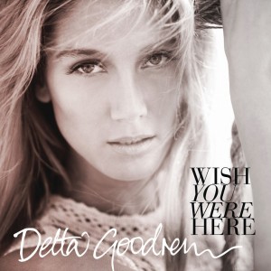 Delta Goodrem | Wish You Were Here