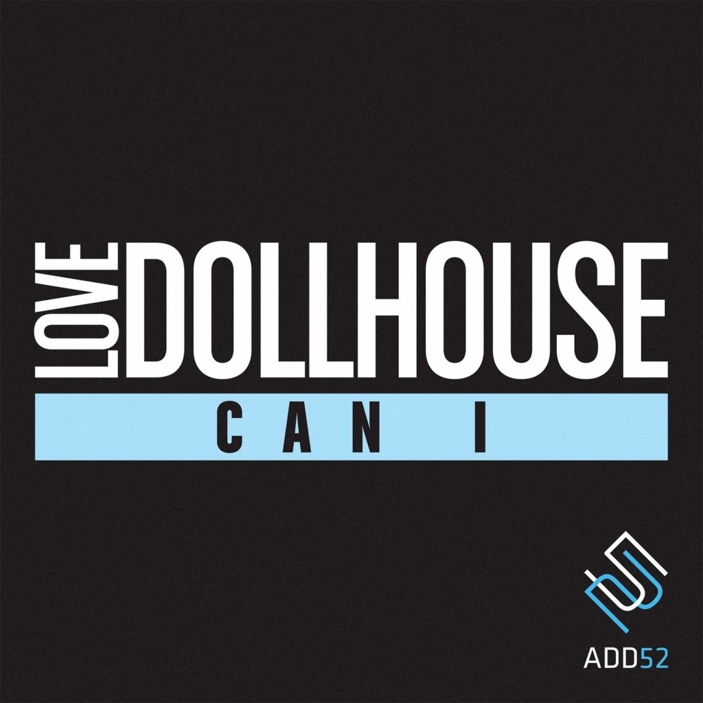 Love Dollhouse - Can I