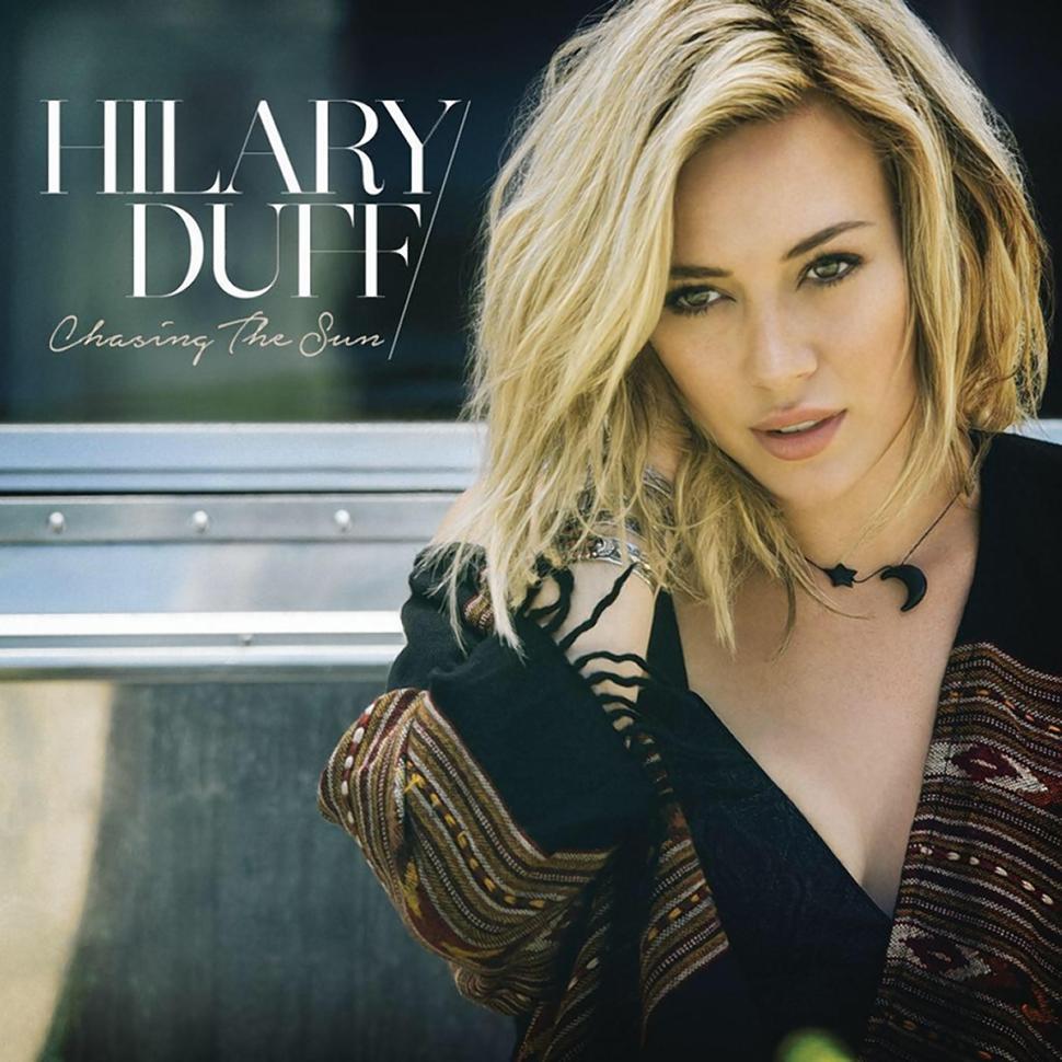 Hilary Duff - Chasing The Sun