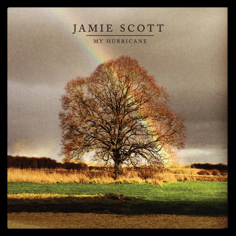 Jamie Scott - My Hurricane