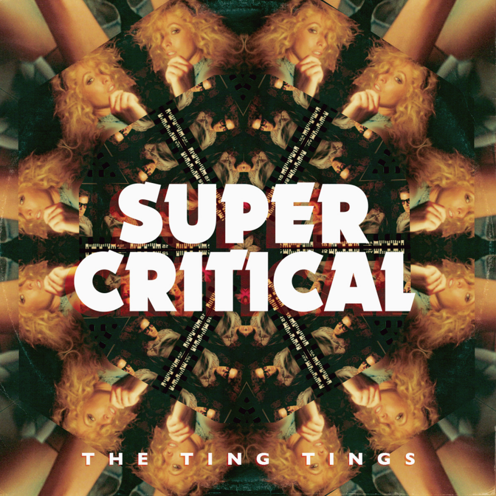 Ting Tings - Super Critical