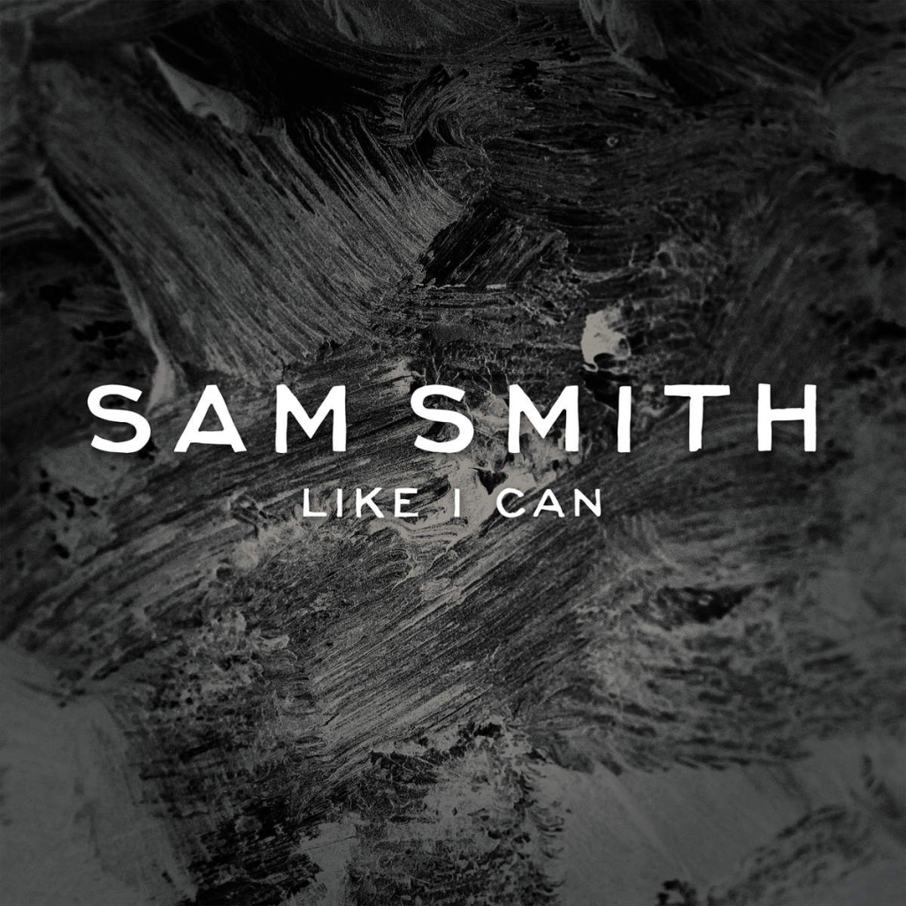 Sam Smith Releases Like I Can Video