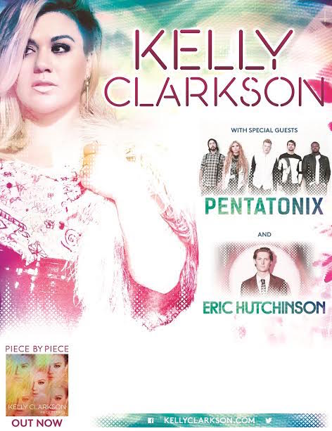 Kelly Clarkson Piece By Piece Tour Featuring Pentatonix and Eric Hutchinson