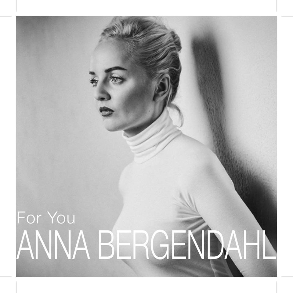 Win a copy of For You by Swedish Pop Singer Anna Bergendahl