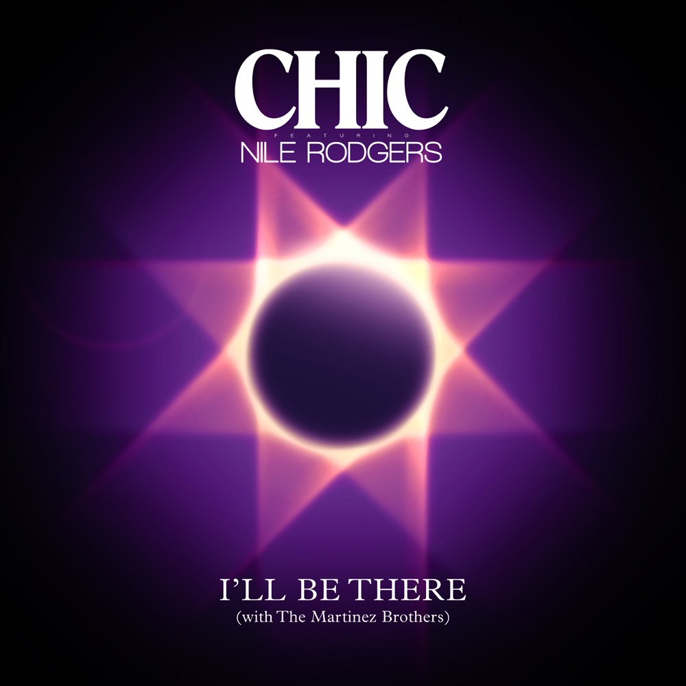 Win the new single from CHIC feat. Nile Rodgers, I'll Be There
