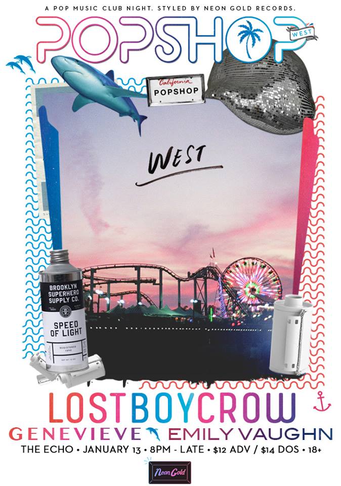 Be sure and snag tickets to Neon Gold Popshop West show January 13th and see LA-based Lostboycrow perform