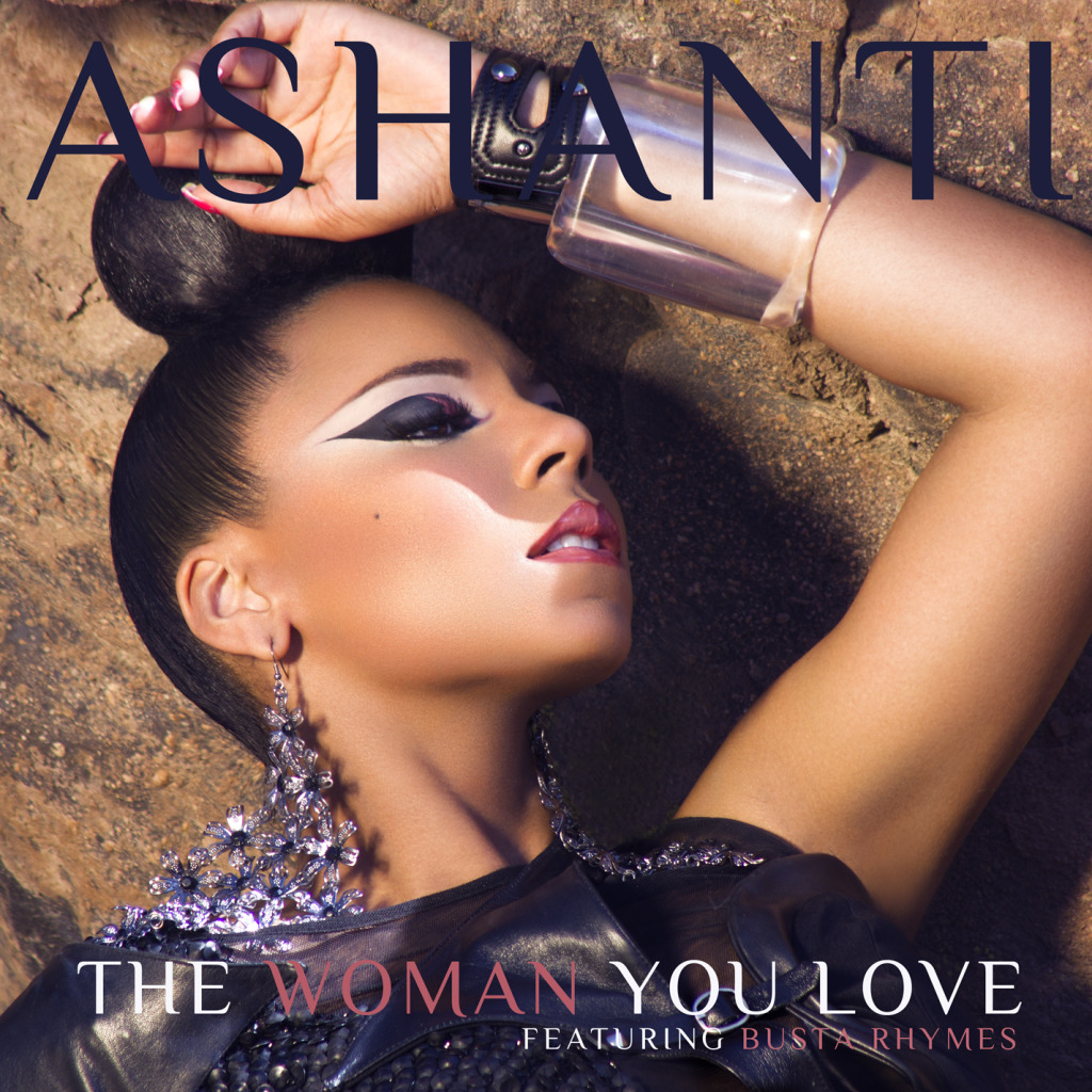 Hot Video Alert: Ashanti featuring Busta Rhymes - The Woman You Love Music ...
