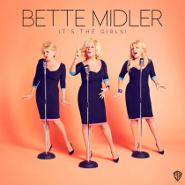 Bette Midler - It's The Girls Album Giveaway