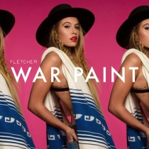 Check out Fletcher's latest single, "War Paint," streaming right now on SoundCloud! Be on the look out for more fresh tunes from this rising star.